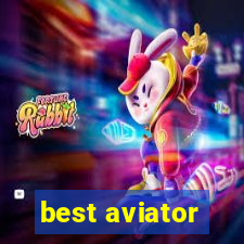 best aviator